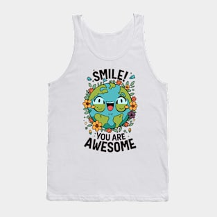 Smile! You Are Awesome Tank Top